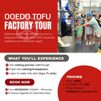 OOEDO TOFU Factory Tour Ticket